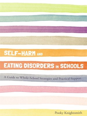 cover image of Self-Harm and Eating Disorders in Schools